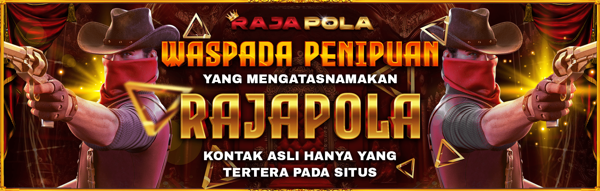 RajaPola | Raja Pola | RajaPolah |