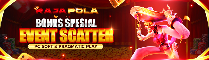 EVENT BONUS SCATTER PRAGMATIC PLAY & PG SOFT